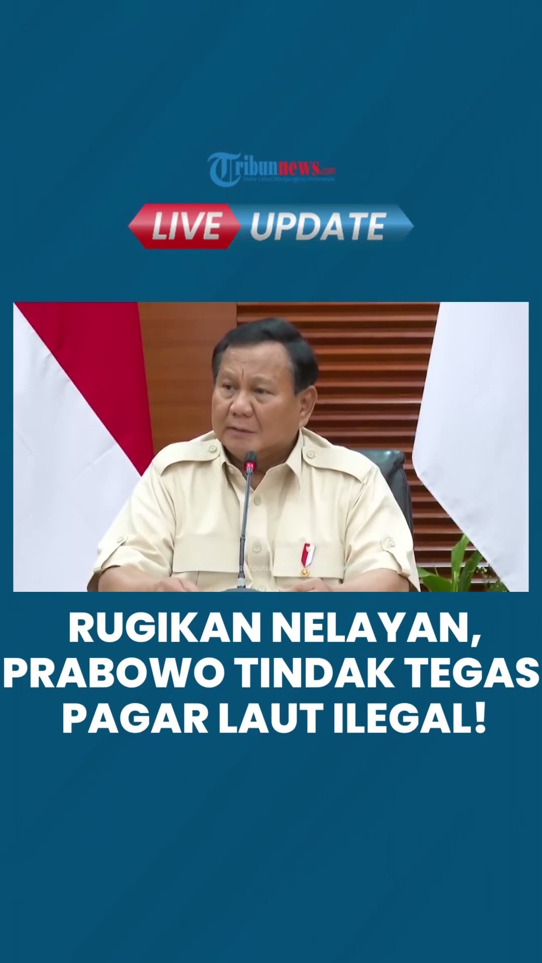 Rusak Ekosistem \u0026 Rugikan Nelayan, Prabowo Tindak Tegas Pagar Alam Ilegal, Minta KKP Langsung Segel