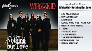 WHIZZKID - ALBUM NOTHING BUT LOVE
