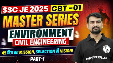 SSC JE 2025 Master Series | Environment Engineering | SSC JE Civil Classes 2025 | Environment SSC JE