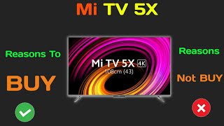 Mi TV 5X Reasons To Buy And Reasons Not to Buy full video.. #mitv5x #xioamimitbv5x