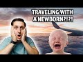 Traveling with a Newborn | Our Top Tips