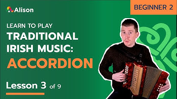 Learn Traditional Irish Accordion | Beginner 1 | Lesson 3 | Free Online Course