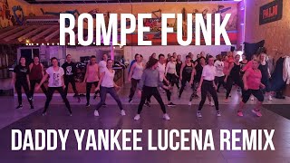 Rompe funk - Daddy Yankee Lucena Remix - Fit Dance - Zumba Resimi