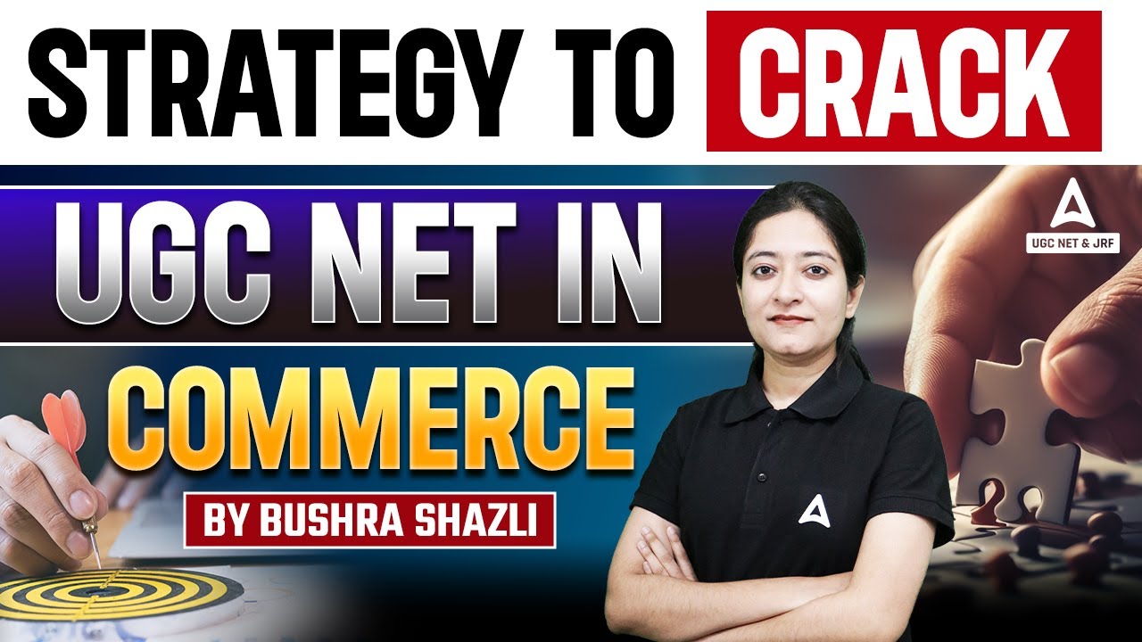 UGC NET Commerce Preparation Strategy 2024 | STRATEGY TO CRACK UGC NET ...