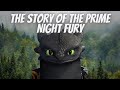 The Story of the Prime Night Fury