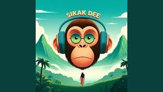 Sikak Dee (Remastered 2024)