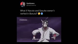 If Naruto \& Sasuke Weren't Nerfed?