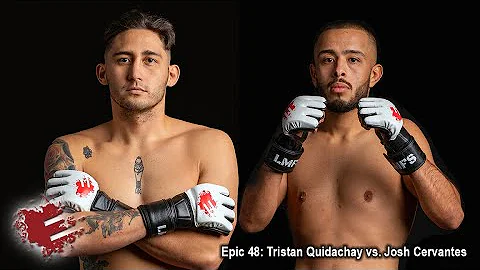 Epic 48: Tristan Quidachay vs. Josh Cervantes - 02...