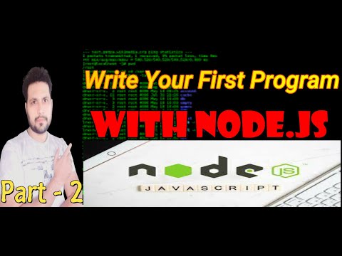 Write Your First Program With Node.js and Javascript - Lecture 2 | Learn Coding For Beginners.