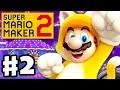 Super Mario Maker 2 - Gameplay Walkthrough Part 2 - Cat Mario and Speedrunning! (Nintendo Switch)