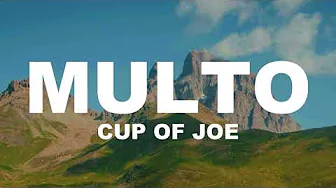 Multo - Cup of Joe (Official Lyric Video) Multo - Cup of Joe (Official Lyric Video)