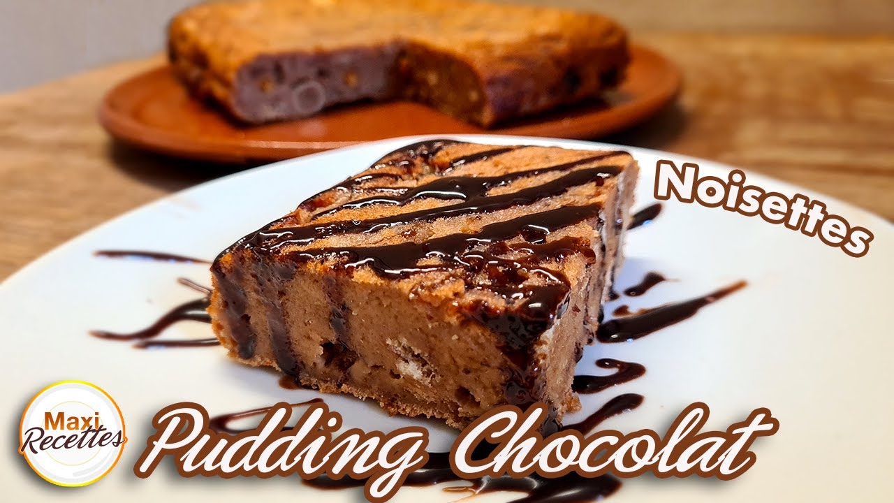 Pudding Chocolat Noisettes Recette Facile et Rapide