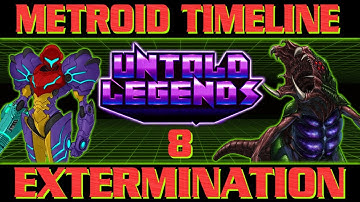 Metroid Timeline | Part 8: Extermination | Samus Returns Explained