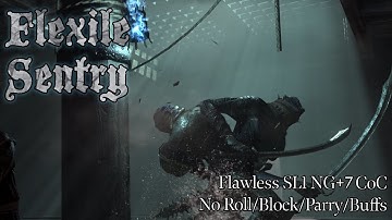 Dark Souls II - Flexile Sentry (Flawless SL1 NG+7 CoC No Roll/Block/Parry/Buffs)