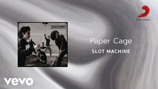 Video thumbnail of "Slot Machine - Paper Cage (Official Lyric Video)"