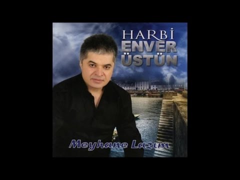 HARBİ ENVER - ÇOK ÜZDÜN BENİ