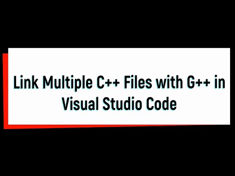 Link Multiple C++ Files with G++ in Visual Studio Code