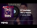 Alfredo Olivas - El Triunfador AKA La Victoria (Audio)