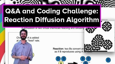 Live Stream #39: Q&A and Reaction Diffusion Algorithm