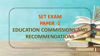KERALA SET EXAM - Education Commissions in India