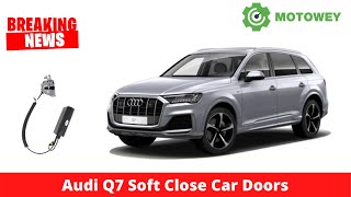 Audi Q7 Soft Close Car Doors | Audi Accessories screenshot 5