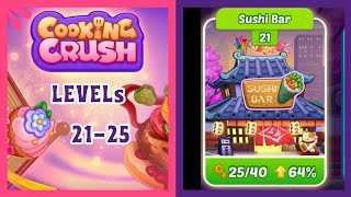 COOKING CRUSH - Level 21-25 | #21 Sushi Bar  screenshot 3