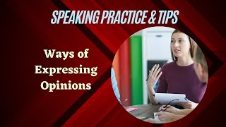 Ways of Expressing Opinions in English