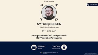 DevOps Kültürünü Oluşturmak: Bir Tecrübe Paylaşımı