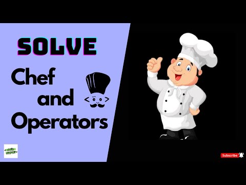 Chef and Operators | Codechef Problem | Python