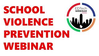 School Violence Prevention Webinar February 9th