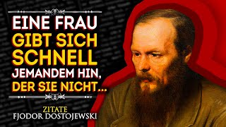 100 psychologische Zitate des Genies der russischen Literatur - Fjodor Dostojewski