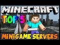 Minecraft - Top 5 Minigame Servers of 2014