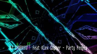 Dj Shabayoff Feat Alex Gopher  - Party People