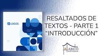 Resaltado de textos - Parte 1 "Introducción" - Curso Software Bíblico LOGOS (A17S017_1) screenshot 5