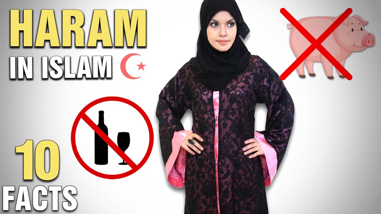 10 Worst Haram Things  In Islam YouTube