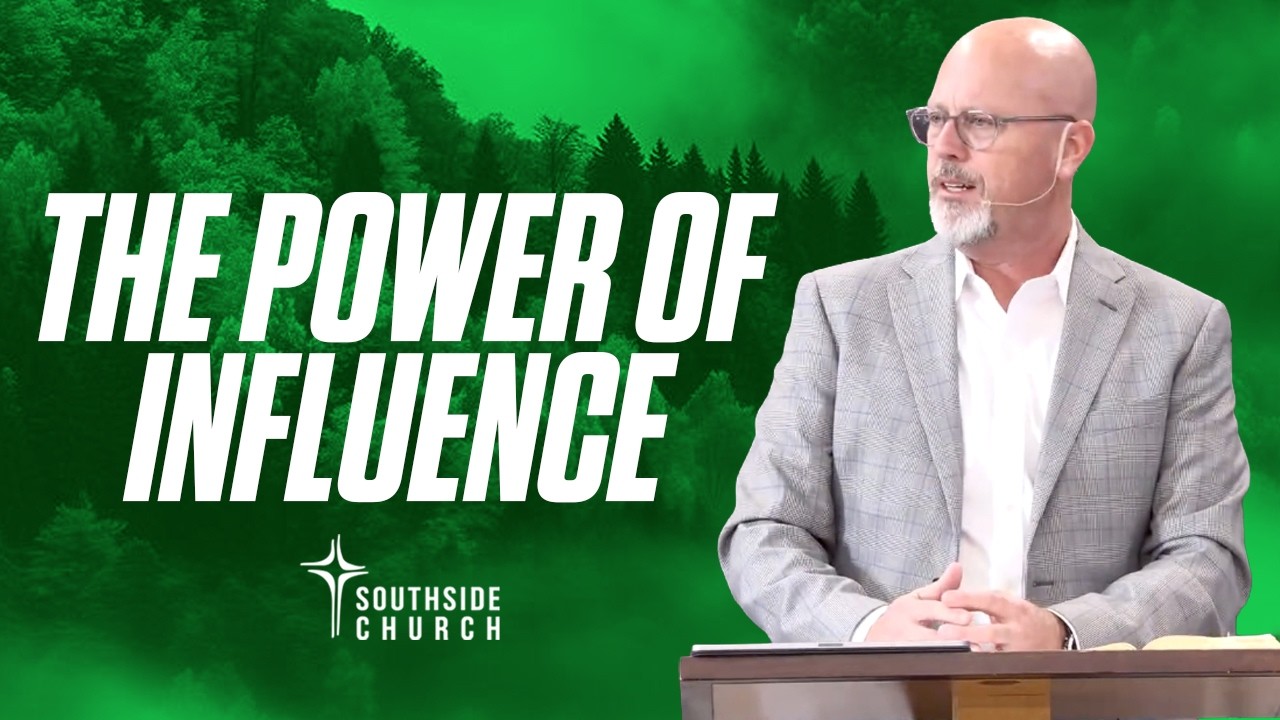 The Power of Influence | Southside Church | 9.27.26 #Sermons #Christianity #God #Hope #Peace