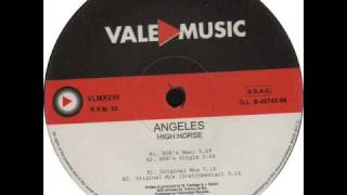 Angeles - High horse original ( instrumental mix )