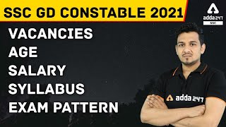 SSC GD Constable 2021 | Notification, Vacancies, Age, Salary, Syllabus | Full Detailed Information
