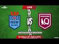 U19 Mens State Of Origin  - NSW vs Queensland - Live Watchalong