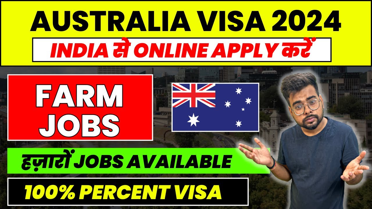 Australia Farm Jobs 2024 Australia Work Permits No Experience or