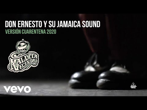 Don Ernesto y Su Jamaica Sound (Versión Cuarentena 2020)