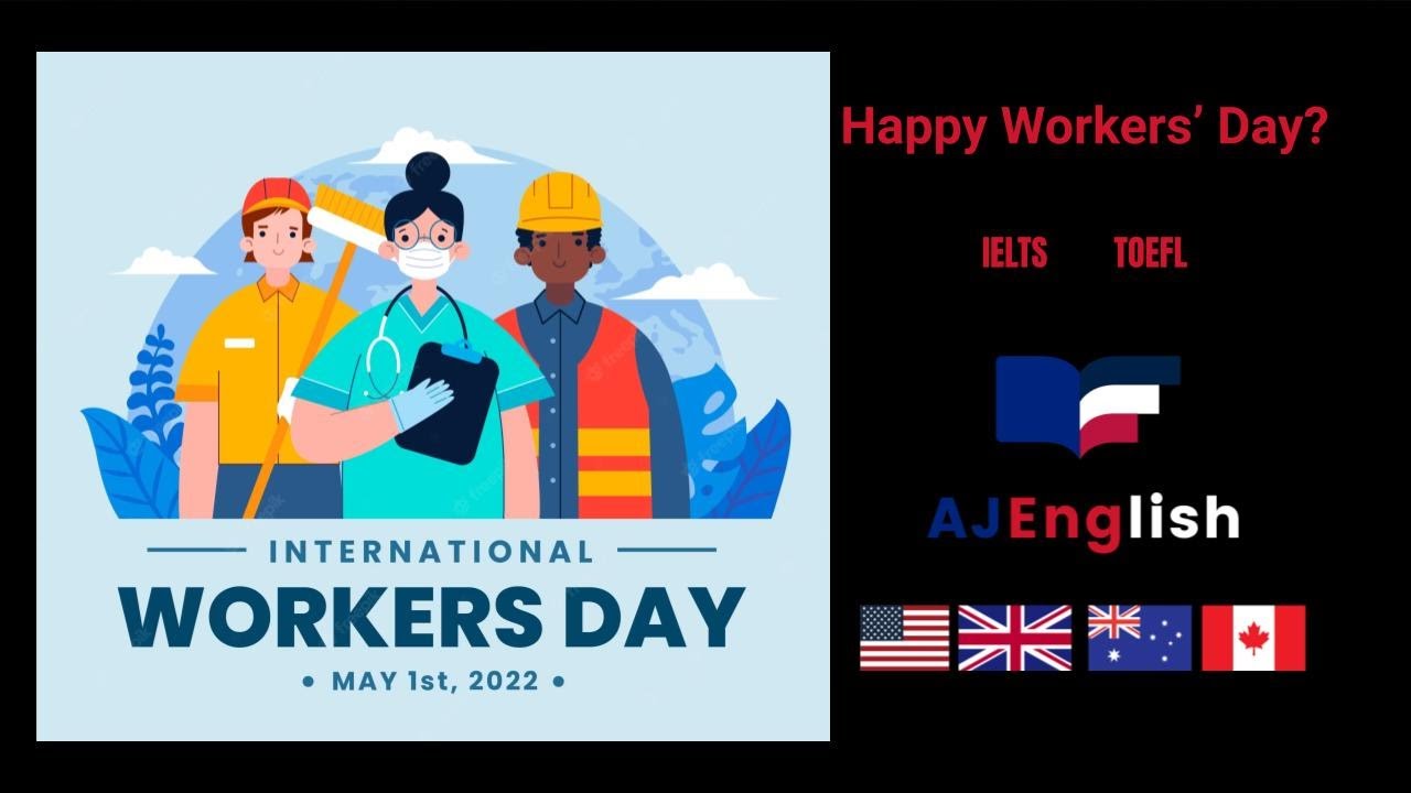 It Was May 1 - International Workers' Day