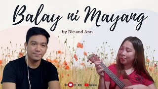 Balay ni Mayang by Ric and Ann (Cover) | Ricordings PH (Ric Llego Vlogs)