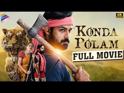 Konda Polam Latest Full Movie 4K | Vaishnav Tej | Rakul Preet | Kondapolam  Kannada Movie W/Subtitles - YouTube