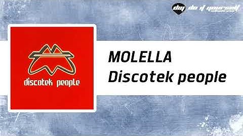 MOLELLA - Discotek people [Official]