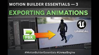 Celebrity Motion Builder Essentials – 3 | Exporting Animations To Unreal Wealth