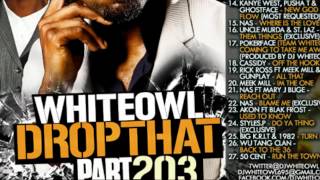 Dollas - Jadakiss Ft. Cassidy - Whiteowl Drop That Pt. 203 - MixtapeFreak.com