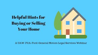 Helpful Hints for Buying or Selling Your Home