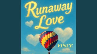 Runaway Love