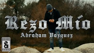 Rezo Mio - Abraham Vazquez (Video Oficial) chords